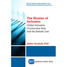 The Illusion of Inclusion: Global Inclusion, Unconscious Bias, and the Bottom Line