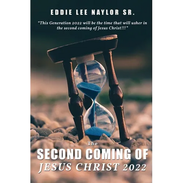 The Second Coming Of Jesus Christ 2022