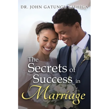 The Secrets of Success in Marriage