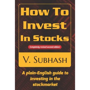 How To Invest In Stocks: A plain-English guide to investing in the stockmarket