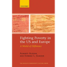 Fighting Poverty in the US and Europe: A World of Difference