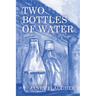 Two Bottles of Water