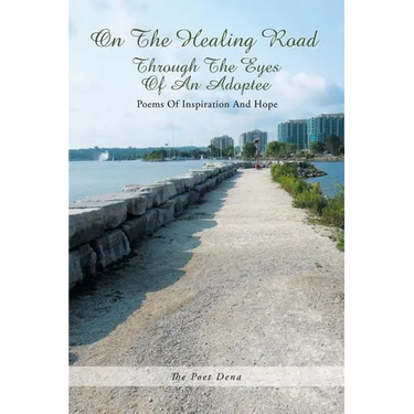 On the Healing Road: Through the Eyes of an Adoptee