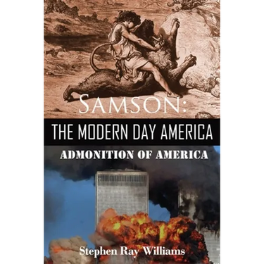 Samson The Modern Day America: Admonition of America