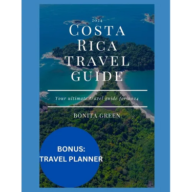 2024 Costa Rica travel guide: Your ultimate travel guide for 2024