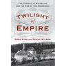 Twilight of Empire