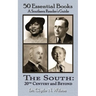 The South 20th Century and Beyond: 50 Essential Books
