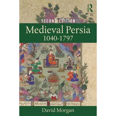 Medieval Persia 1040-1797