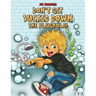 Don't Get Sucked Down the Plughole!