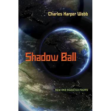 Shadow Ball: New and Selected Poems