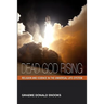 Dead God Rising: Religion and Science in the Universal Life-System