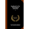 Handbook For The Physiological Laboratory: Text
