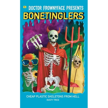 Cheap Plastic Skeletons From Hell