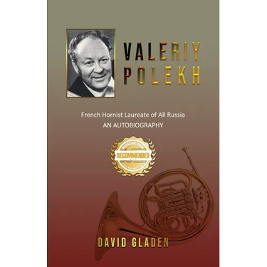 Valeriy Polekh: French Hornist Laureate of All Russia