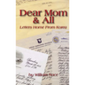 Dear Mom & All: Letters Home from Korea