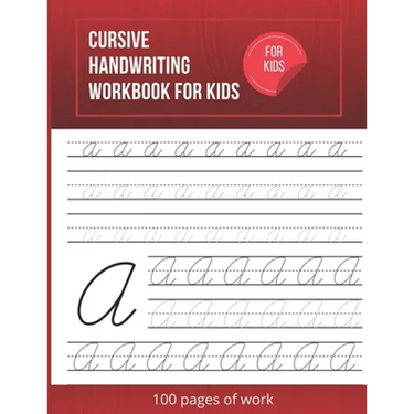 Cursive Handwriting Workbook For Kids: Cursive writing practice book to learn writing in cursive