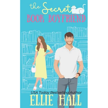 The Secret Book Boyfriend: a small town grumpy sunshine romcom