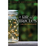 A Jar Full of Miracles: Stories of God's Goodness