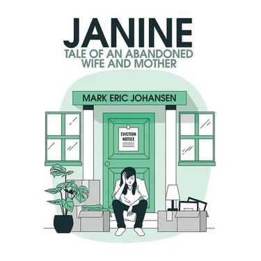 Janine: Tale of an Abandoned Wife and Mother