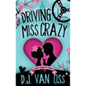 Driving Miss Crazy