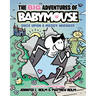 The Big Adventures of Babymouse: Once Upon a Messy Whisker (Book 1): (A Graphic Novel)