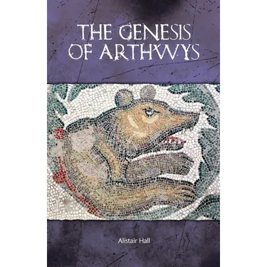 The Genesis of Arthwys