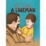 My Daddy's a Lineman