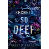 Secrets So Deep