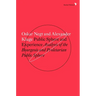 Public Sphere and Experience: Analysis of the Bourgeois and Proletarian Public Sphere
