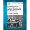 Autobiography of Thomas Douglas, Late Judge of the Supreme Court of Florida