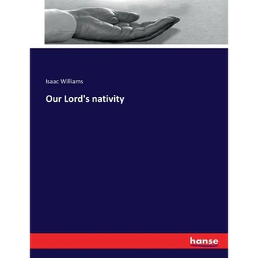 Our Lord's nativity