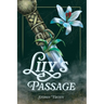 Lily's Passage