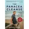 The Panacea Cleanse: A Powerful, 12-Day, Plant Based Detoxification and Healing Guide