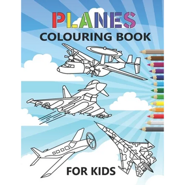 Planes Colouring Book: 35 aeroplanes colouring pages for kids of Aircrafts, Fighter Jets, Stealth Bombers, biplanes and More