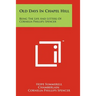 Old Days In Chapel Hill: Being The Life And Letters Of Cornelia Phillips Spencer
