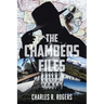 The Chambers Files