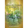 Miss Putnam's Garden