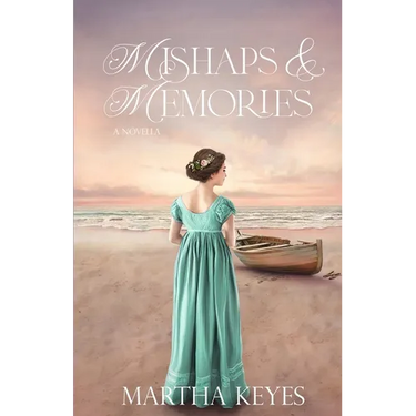 Mishaps & Memories: A Novella