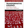 Transformative Violence: When Routine Cruelty Sparks Historic Mobilization