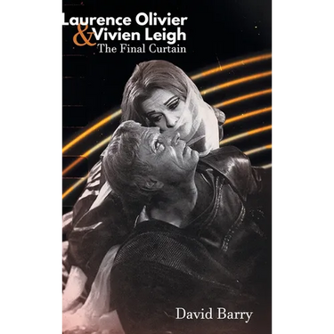 Laurence Olivier & Vivien Leigh: The Final Curtain