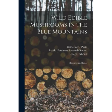 Wild Edible Mushrooms in the Blue Mountains: Resource and Issues