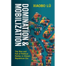 Domination and Mobilization
