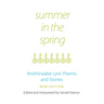 Summer in the Spring: Anishinaabe Lyric Poems and Stories Volume 6