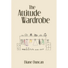 The Attitude Wardrobe
