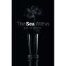 The Sea Within