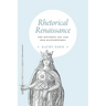 Rhetorical Renaissance: The Mistress Art and Her Masterworks