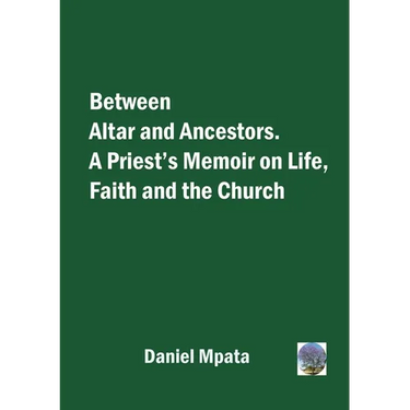 Between Altar and Ancestors: A Priest's Memoir on Life, Faith and the Church