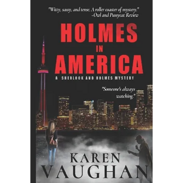 Holmes In America: A Sherlock/Holmes mystery #1
