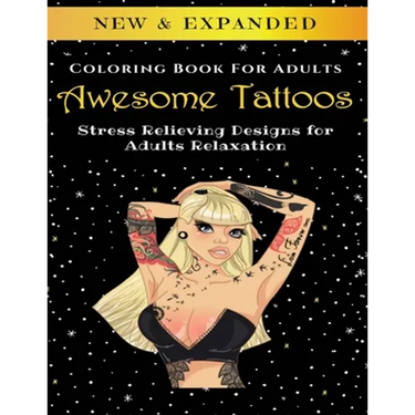 Awesome Tattoos - Adult Coloring Book: Stress Relieving Designs for Adults Relaxation