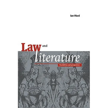 Law and Literature: Possibilities and Perspectives